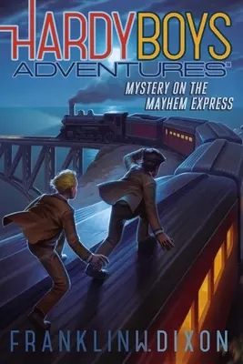 Mystère sur le Mayhem Express, 23 - Mystery on the Mayhem Express, 23