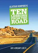 Dix leçons de la route - Ten Lessons from the Road