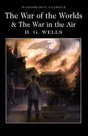 La guerre des mondes et la guerre de l'air - The War of the Worlds and the War in the Air