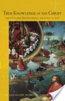 La vraie connaissance du Christ : Théosophie et Rosicrucianisme - L'Évangile de Jean (Cw 100) - True Knowledge of the Christ: Theosophy and Rosicrucianism - The Gospel of John (Cw 100)