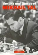 La vie et les jeux de Mikhail Tal - Life & Games of Mikhail Tal