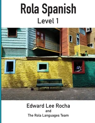 Rola Espagnol : Niveau 1 - Rola Spanish: Level 1