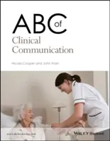 ABC de la communication clinique - ABC of Clinical Communication