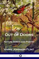 En dehors des portes : Chants et poèmes sur la nature - Out of Doors: Nature Songs and Poetry