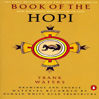 Le livre des Hopis - The Book of the Hopi