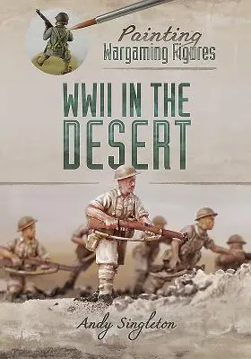 La Seconde Guerre mondiale dans le désert - WWII in the Desert
