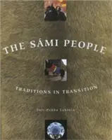 Le peuple Sami : Traditions et transitions - The Sami People: Traditions in Transitions