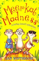 La folie des suricates - Meerkat Madness