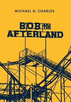 Bob et l'arrière-pays - Bob and the Afterland