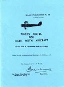 Notes du pilote pour l'avion Tiger Moth - Pilot's Notes for Tiger Moth Aircraft