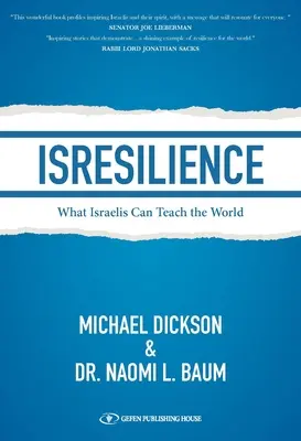 La résilience : Ce que les Israéliens peuvent apprendre au monde - Isresilience: What Israelis Can Teach the World