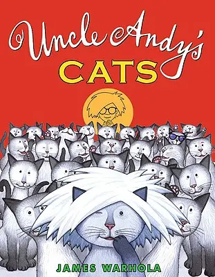 Les chats de l'oncle Andy - Uncle Andy's Cats