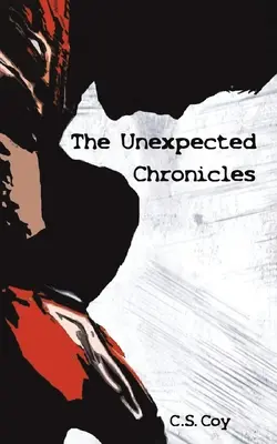 CHRONIQUES INATTENDUES - UNEXPECTED CHRONICLES