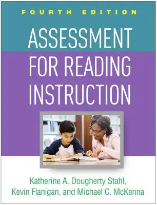 Évaluation pour l'enseignement de la lecture, quatrième édition - Assessment for Reading Instruction, Fourth Edition