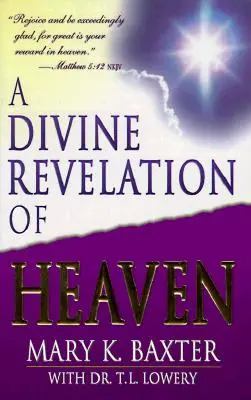 Une révélation divine du ciel - A Divine Revelation of Heaven