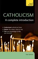 Le catholicisme : Une introduction complète - Catholicism: A Complete Introduction