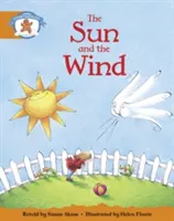 Literacy Edition Storyworlds Stage 4, Il était une fois le monde, Le soleil et le vent - Literacy Edition Storyworlds Stage 4, Once Upon A Time World, The Sun and the Wind