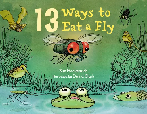 13 façons de manger une mouche - 13 Ways to Eat a Fly