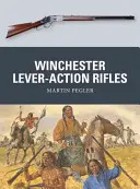 Fusils à levier Winchester - Winchester Lever-Action Rifles