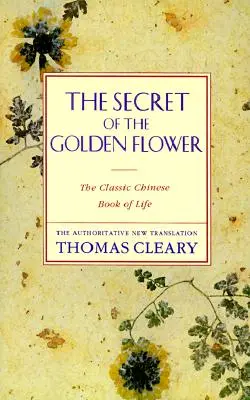 Le secret de la fleur d'or - The Secret of the Golden Flower