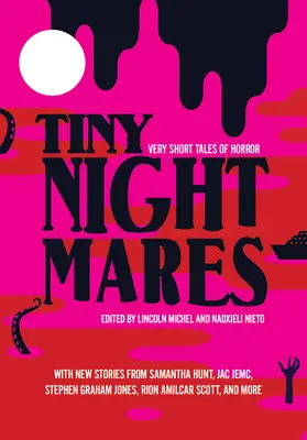 Petits cauchemars : Très courtes histoires d'horreur - Tiny Nightmares: Very Short Stories of Horror