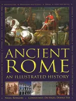 Rome antique - Une histoire illustrée - Ancient Rome - An Illustrated History