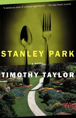 Stanley Park : A Memoir - Stanley Park: A Memoir