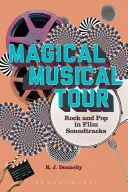 Tournée musicale magique : Le rock et la pop dans les bandes originales de films - Magical Musical Tour: Rock and Pop in Film Soundtracks