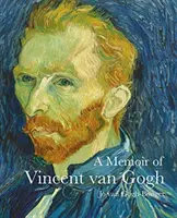 Mémoires de Vincent Van Gogh - Memoir of Vincent Van Gogh