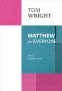 Matthieu pour tous : Partie 2 - chapitres 16-28 - Matthew for Everyone: Part 2 - chapters 16-28