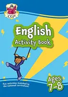 Nouveau cahier d'activités d'anglais pour les 7-8 ans (Year 3) : parfait pour l'apprentissage à la maison - New English Activity Book for Ages 7-8 (Year 3): perfect for learning at home