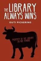 La bibliothèque gagne toujours - The Library Always Wins
