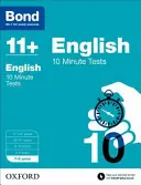 Baccalauréat 11+ : Anglais : Tests de 10 minutes - 7-8 ans - Bond 11+: English: 10 Minute Tests - 7-8 years