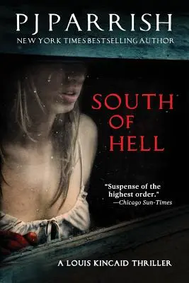 Au sud de l'enfer : Un thriller de Louis Kincaid - South of Hell: A Louis Kincaid Thriller