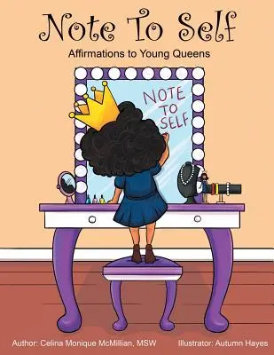 Note to Self : Affirmations to Young Queens (en anglais) - Note to Self: Affirmations to Young Queens