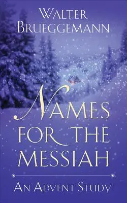 Des noms pour le Messie - Names for the Messiah