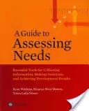 Guide d'évaluation des besoins - A Guide to Assessing Needs