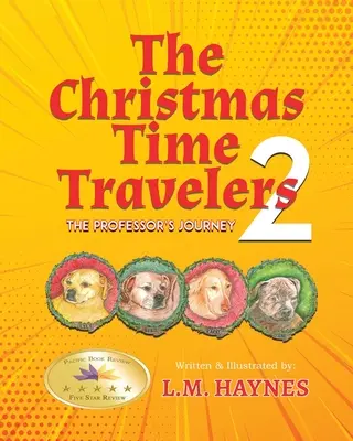 Les voyageurs du temps de Noël 2 : Le voyage du professeur - The Christmas Time Travelers 2: The Professor's Journey