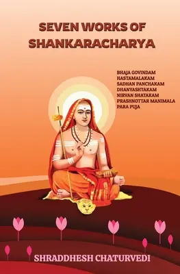 Sept œuvres de Shankaracharya - Seven Works of Shankaracharya