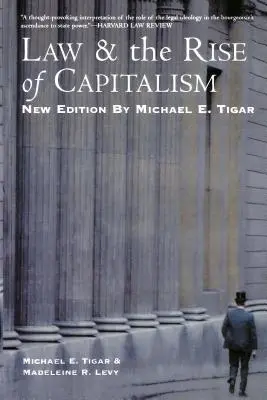 Le droit et l'essor du capitalisme - Law and the Rise of Capitalism