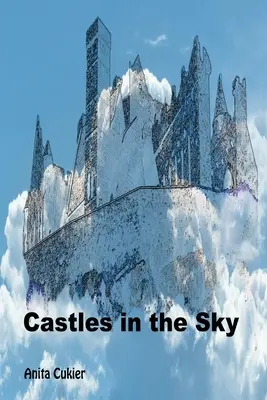 Les châteaux dans le ciel - Castles in the Sky