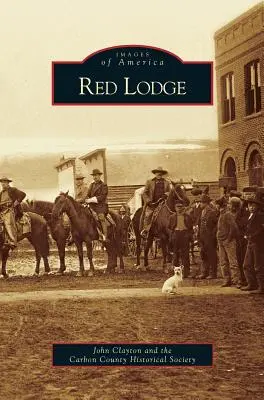 La Loge Rouge - Red Lodge