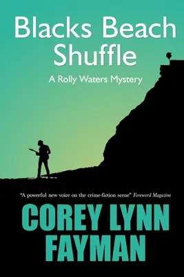 Blacks Beach Shuffle : Un mystère de Rolly Waters - Blacks Beach Shuffle: A Rolly Waters Mystery