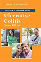 Questions et réponses sur la colite ulcéreuse - Questions & Answers about Ulcerative Colitis