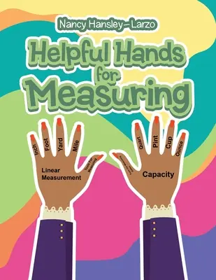 Des mains utiles pour mesurer - Helpful Hands for Measuring