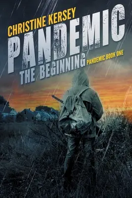 Pandemic : Le commencement (Pandemic Book One) - Pandemic: The Beginning (Pandemic Book One)