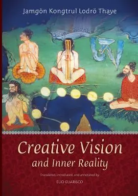 Vision créative et réalité intérieure - Creative Vision and Inner Reality