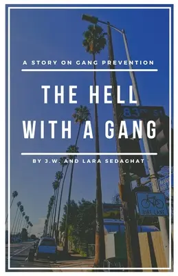 L'enfer avec un gang - The Hell With A Gang