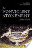 L'expiation non-violente - The Nonviolent Atonement