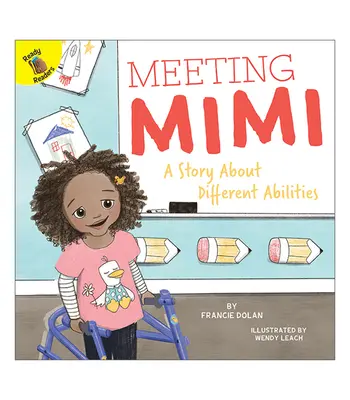 Rencontre avec Mimi : une histoire sur des capacités différentes - Meeting Mimi: A Story about Different Abilities